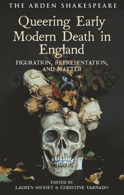 bokomslag Queering Early Modern Death in England