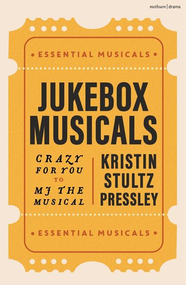 Kristin Stultz Pressley, Kristin Stultz Pressley - Jukebox Musicals, Inbunden