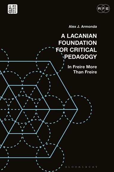 Alex J. Armonda, Derek R. Ford - Lacanian Foundation For Critical Pedagogy, Inbunden