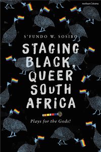 bokomslag Staging Black, Queer South Africa