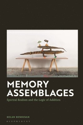 Hilan Bensusan - Memory Assemblages, Inbunden