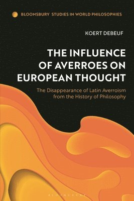 bokomslag Influence of Averroes on European Thought