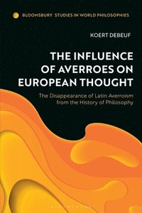 bokomslag Influence of Averroes on European Thought