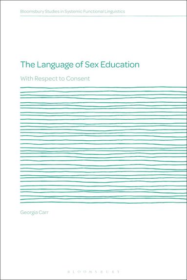 Georgia Carr, J. R. Martin, J R Martin, David Caldwell, Jing Hao - Language of Sex Education, Häftad