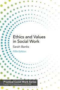 bokomslag Ethics and Values in Social Work