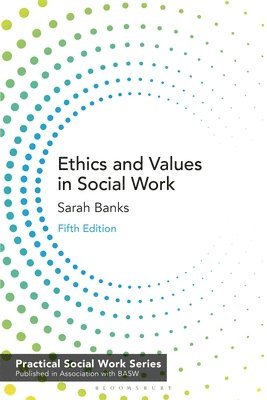 bokomslag Ethics and Values in Social Work