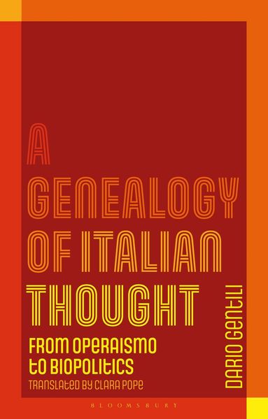Dario Gentili - Genealogy of Italian Thought, Inbunden