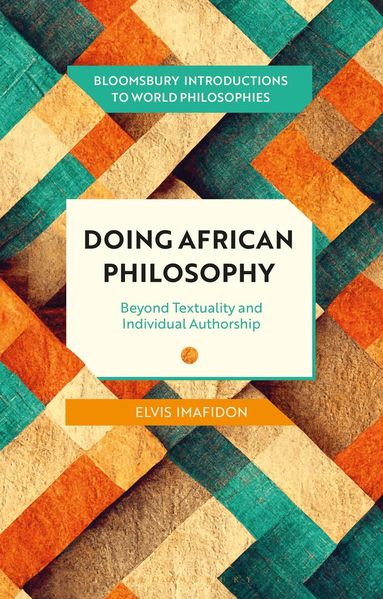 Elvis Imafidon, Monika Kirloskar-Steinbach, Georgina Stewart, Leah Kalmanson, Nader El-Bizri, James Madaio, Takeshi Morisato, Pascah Mungwini, Ann A Pang-White, Mickaella Perina, Omar Rivera - Doing African Philosophy, Häftad