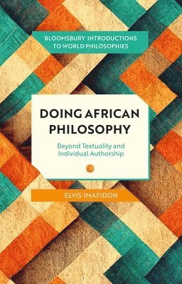 bokomslag Doing African Philosophy