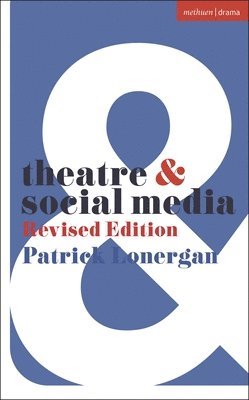 bokomslag Theatre and Social Media