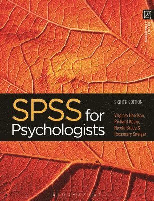Virginia Harrison, Richard Kemp, UK) Harrison, Virginia (Open University, Australia) Kemp, Richard (University of New South Wales - SPSS for Psychologists, Inbunden
