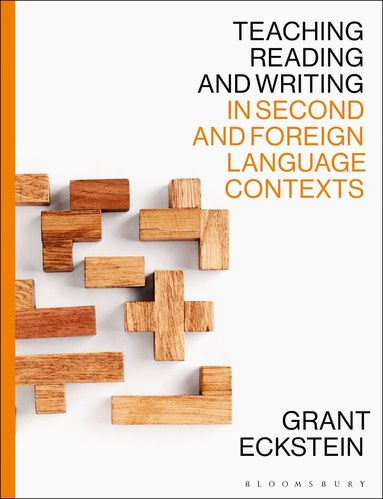 Grant Eckstein - Teaching Reading and Writing in Second and Foreign Language Contexts, Inbunden