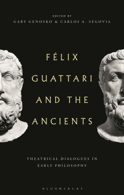 bokomslag Felix Guattari and the Ancients