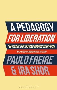 bokomslag A Pedagogy for Liberation