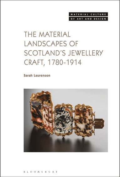 bokomslag Material Landscapes of Scotland's Jewellery Craft, 1780-1914