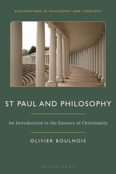 Olivier Boulnois, Kevin Hart - St Paul and Philosophy, Inbunden
