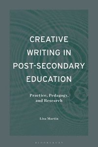 bokomslag Creative Writing in Post-Secondary Education