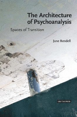 The Architecture of Psychoanalysis 1