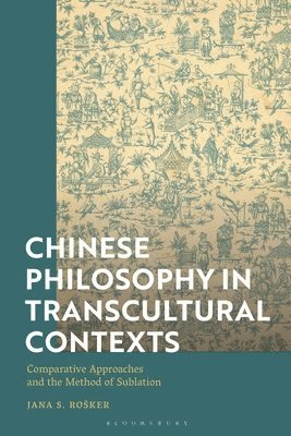 bokomslag Chinese Philosophy in Transcultural Contexts