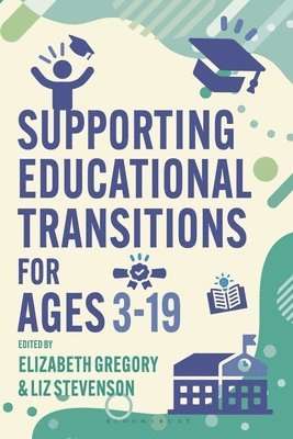 bokomslag Supporting Educational Transitions for Ages 3-19