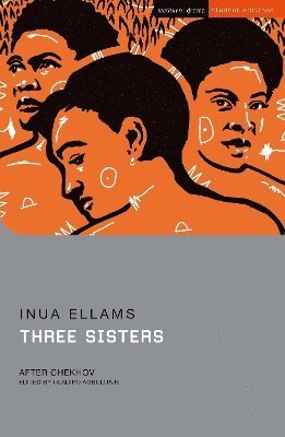 Anton Chekhov, Jenny Stevens, Chris Megson, Matthew Nichols, Sara Freeman - Three Sisters, Häftad