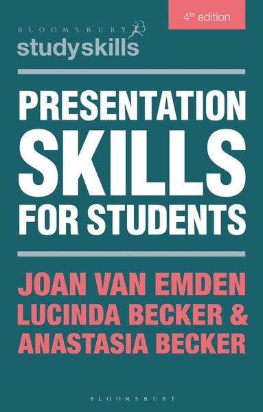 Joan van Emden, Lucinda Becker, Anastasia Becker - Presentation Skills for Students, Häftad
