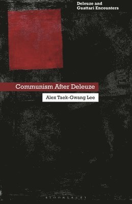 bokomslag Communism After Deleuze