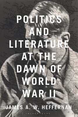 Politics and Literature at the Dawn of World War II 1