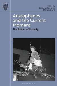 bokomslag Aristophanes and the Current Moment