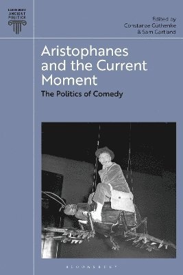 bokomslag Aristophanes and the Current Moment