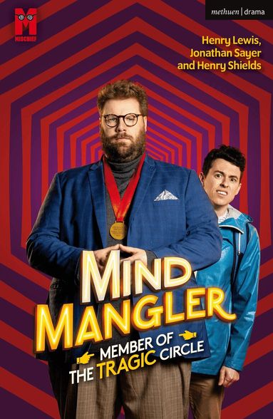 Henry Lewis, Henry Shields, Jonathan Sayer - Mind Mangler: Member of the Tragic Circle, Häftad