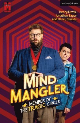 Henry Lewis, Henry Shields, Jonathan Sayer - Mind Mangler: Member of the Tragic Circle, Häftad