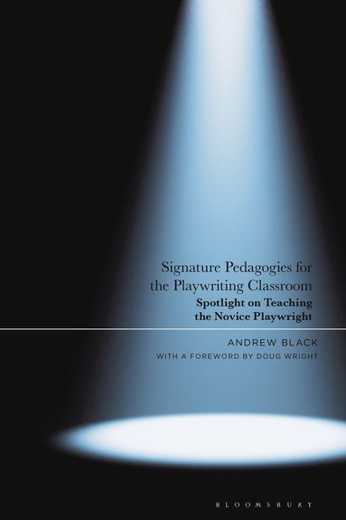 bokomslag Signature Pedagogies for the Playwriting Classroom