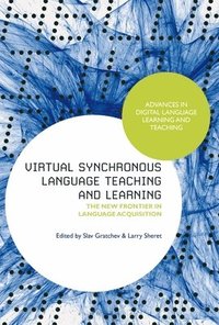 bokomslag Virtual Synchronous Language Teaching and Learning