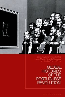 Global Histories of the Portuguese Revolution