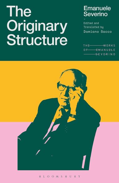 Emanuele Severino, Giulio Goggi, Damiano Sacco, Ines Testoni - Originary Structure, Häftad