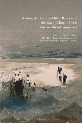 bokomslag Writing Borders and Other Barriers in the Era of Climate Crisis