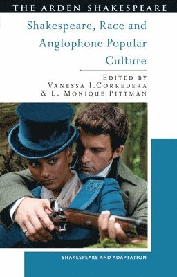 bokomslag Shakespeare, Race and Anglophone Popular Culture