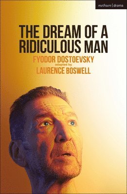 Fyodor Dostoevsky - Dream of a Ridiculous Man, Häftad