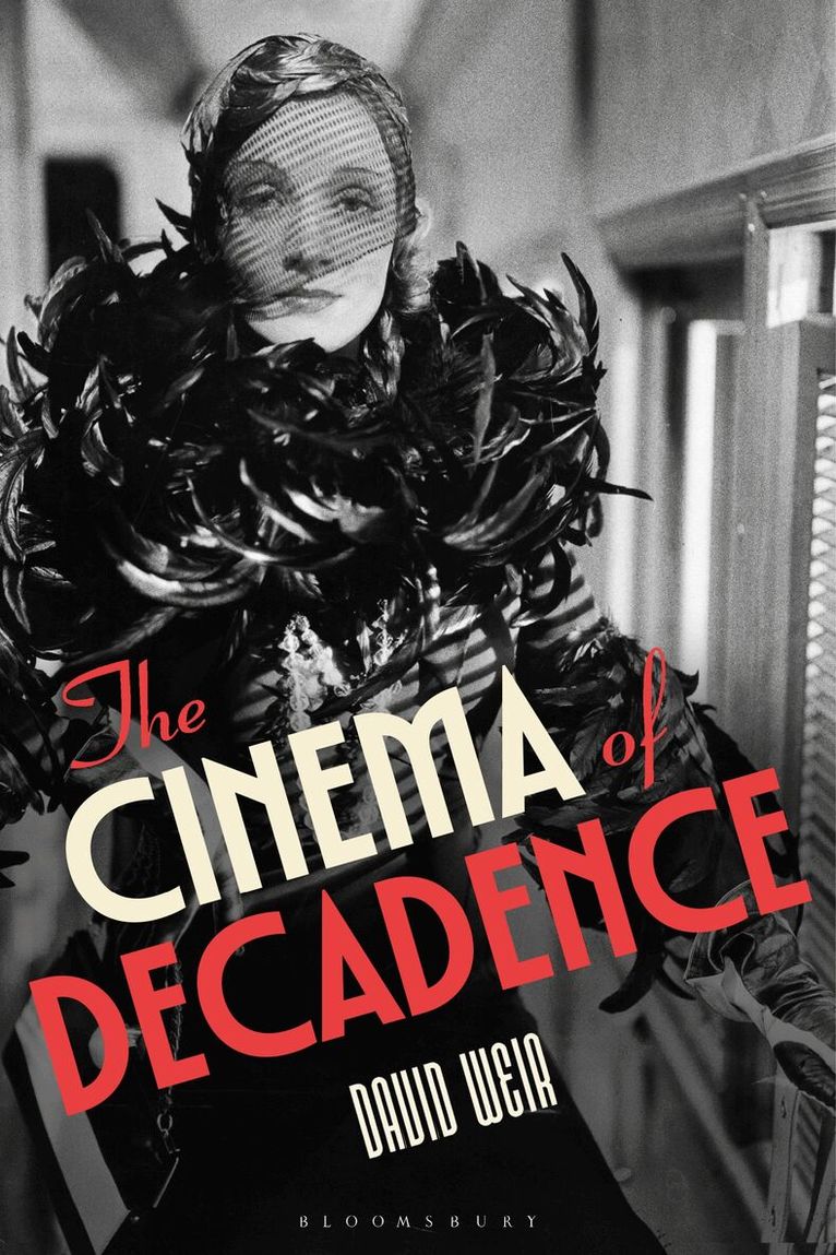 David Weir - Cinema of Decadence, Häftad
