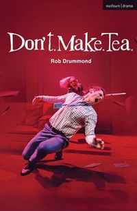 bokomslag Don't. Make. Tea.