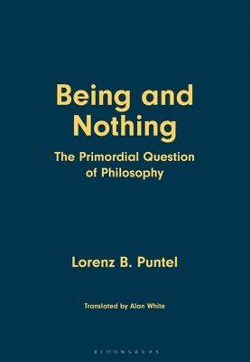 Lorenz B. Puntel, Lorenz B Puntel - Being and Nothing, Inbunden