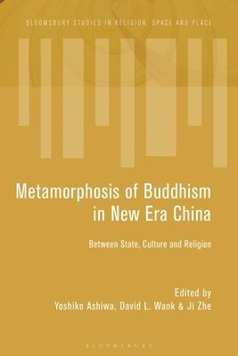 The Metamorphosis of Buddhism in New Era China 1