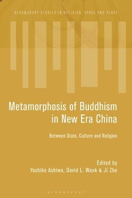 Metamorphosis of Buddhism in New Era China 1