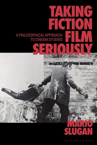Mario Slugan - Taking Fiction Film Seriously, Inbunden