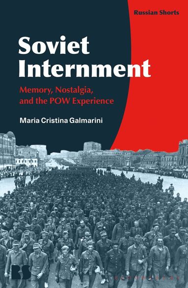 Maria Cristina Galmarini, Stephen M. Norris, Stephen M Norris, Polly Jones - Soviet Internment, Häftad