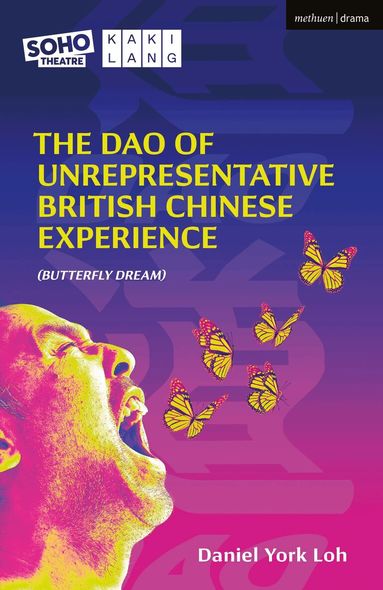Daniel York Loh - Dao of Unrepresentative British Chinese Experience, Häftad