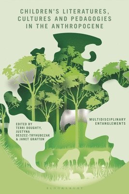bokomslag Children's Literatures, Cultures, and Pedagogies in the Anthropocene