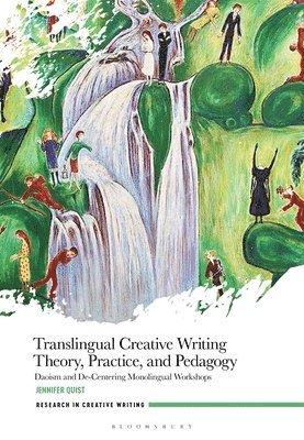 Translingual Creative Writing Theory, Practice, and Pedagogy 1