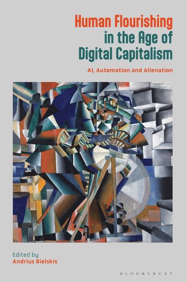 bokomslag Human Flourishing in the Age of Digital Capitalism